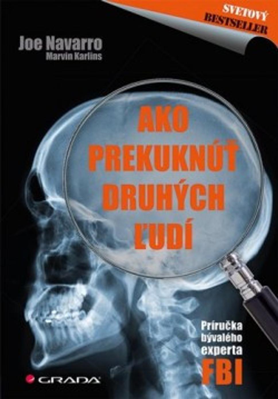Kniha o reči tela od bývalého agenta FBI, ktorý sa zaoberal zločinným chovaním.