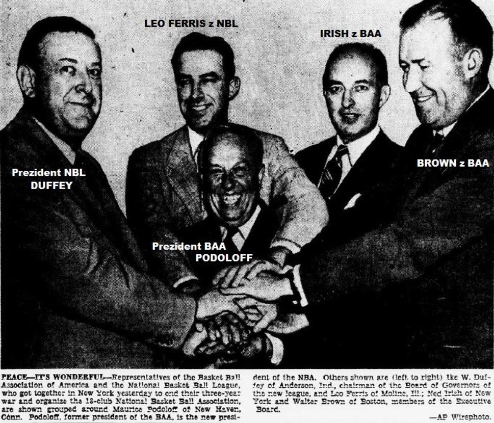 3. august 1949: Mier je báječný. BAA a NBL v ten deň ukončili ich trojročnú vojnu. Médiá vyzdvihovali viceprezidenta NBL Lea Ferrisa ako hlavného strojcu dohody o zlúčení.