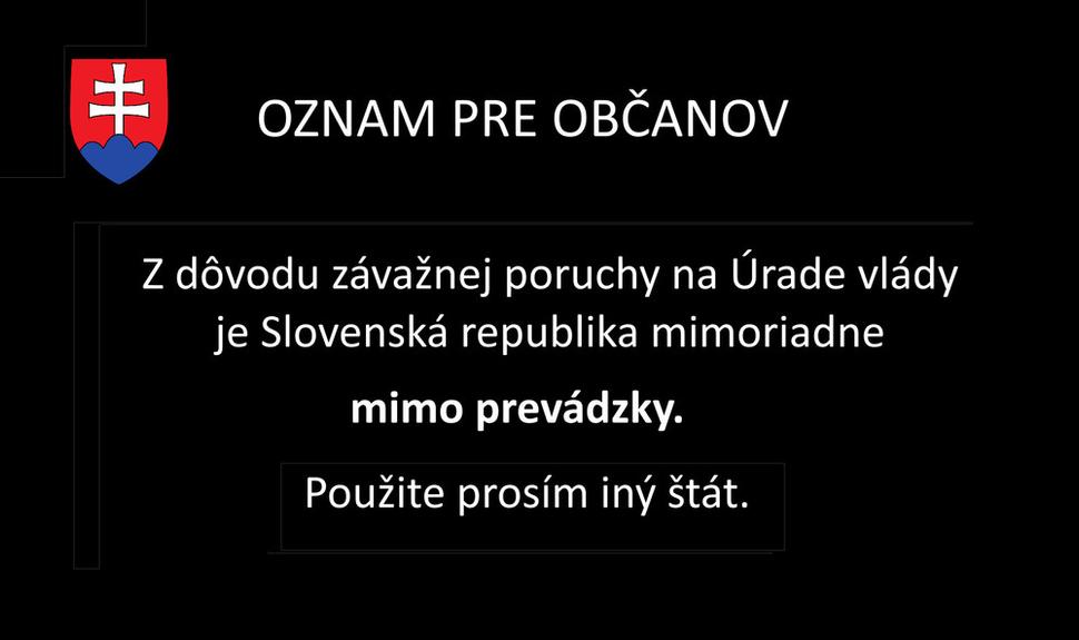 Slovenský štát je mimo prevádzky