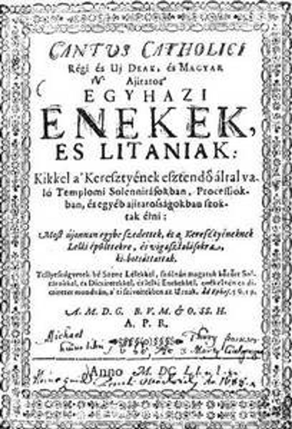 Maiarská verzia kancionálu Cantus Catholici, ktorú vydal maiarský biskup Kisdi Benedek v roku 1651 v Egeri.