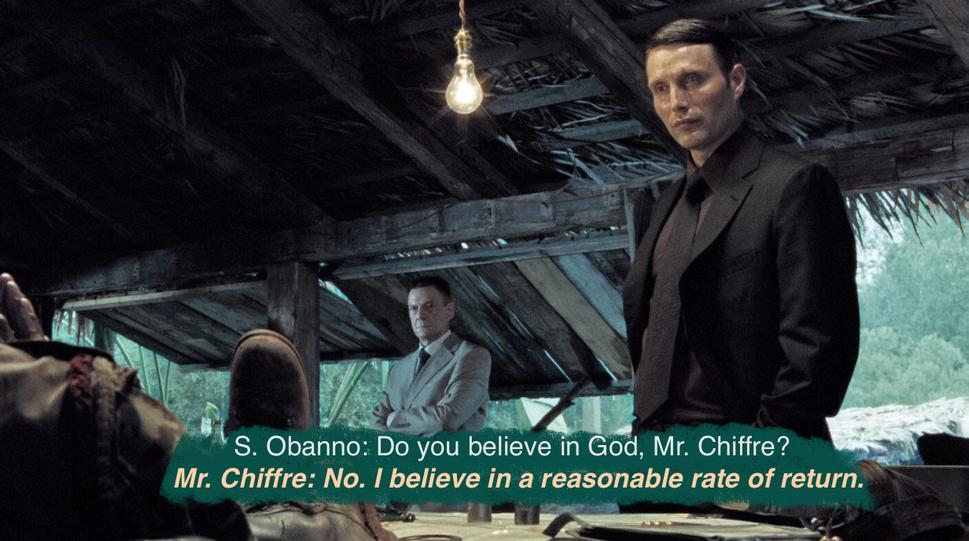 Veríte v Boha? Nie, verím v rozumnú mieru zisku. (Zdroj: UA Films/MGM), Casino Royal 2006)