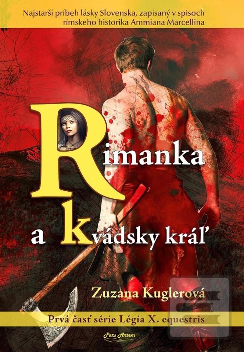 Rimanka a kvádsky kráľ. (r.2021)