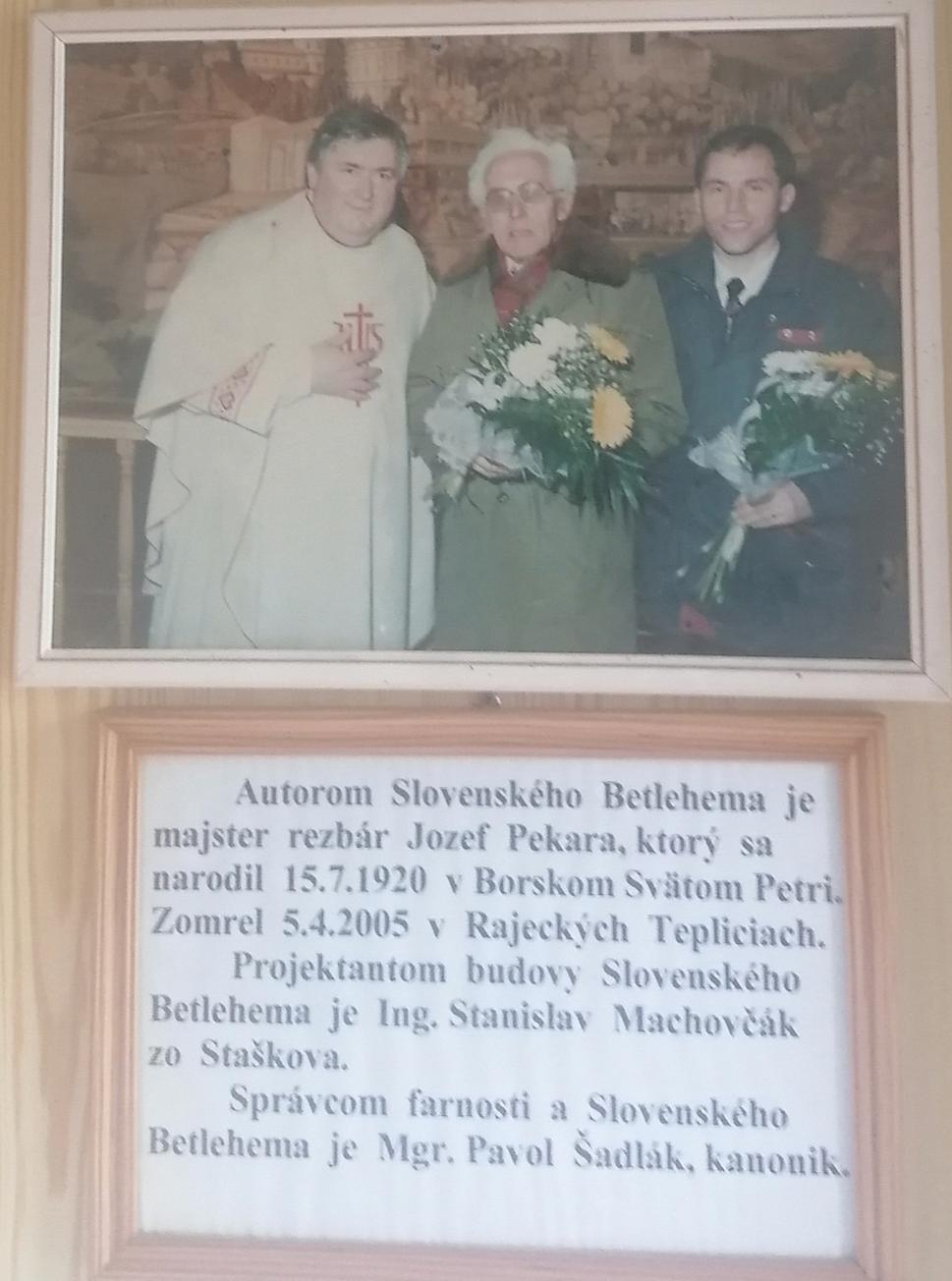 Správca farnosti v čase otvorenia Pavol Šadlák má hrob vedľa baziliky.