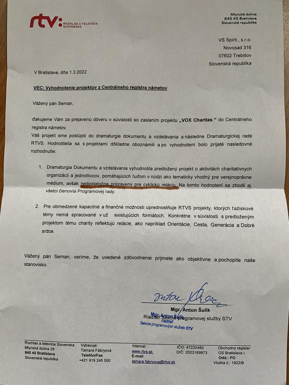 Naozaj bizarný príklad: RTVS ani zadarmo neodvysiela ani jeden diel zo 40 dielnej série relácií VOX Charitas o práci charity pre ľudí v núdzi. Najprv súhlasné stanovisko sa zmenilo po zásahu "vrchného vedenia" RTVS. Zdôvodnenie: Ani 40 dielov nestačí na to, aby to bol cyklus. (???)