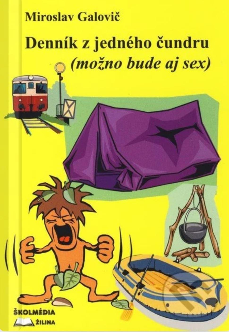 príhody sú zachytené knižne