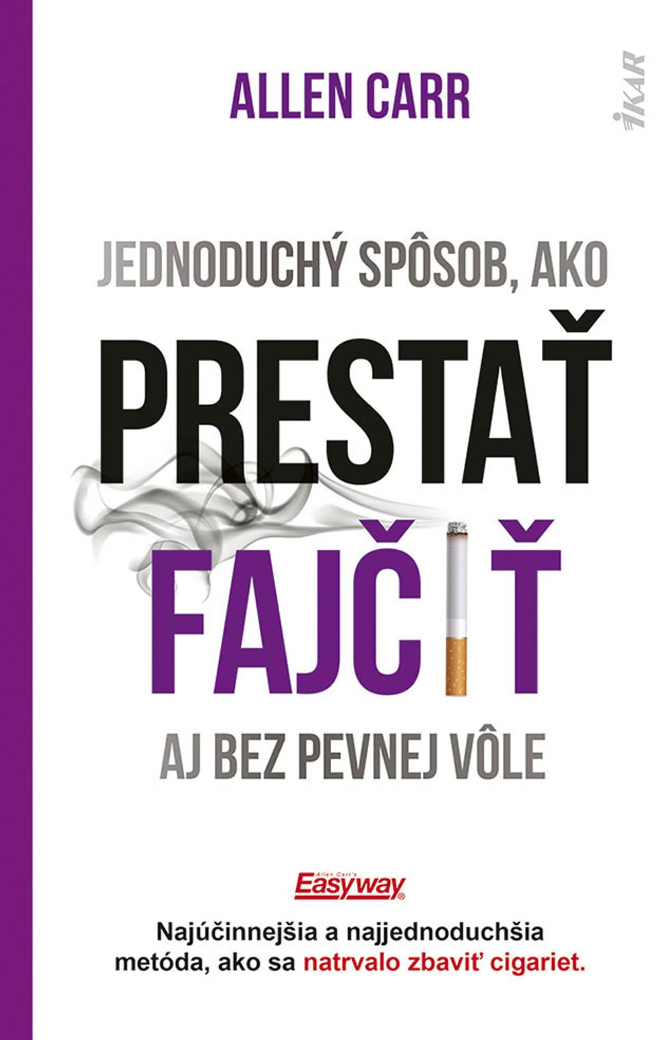 Jednoduchý spôsob, ako prestať fajčiť