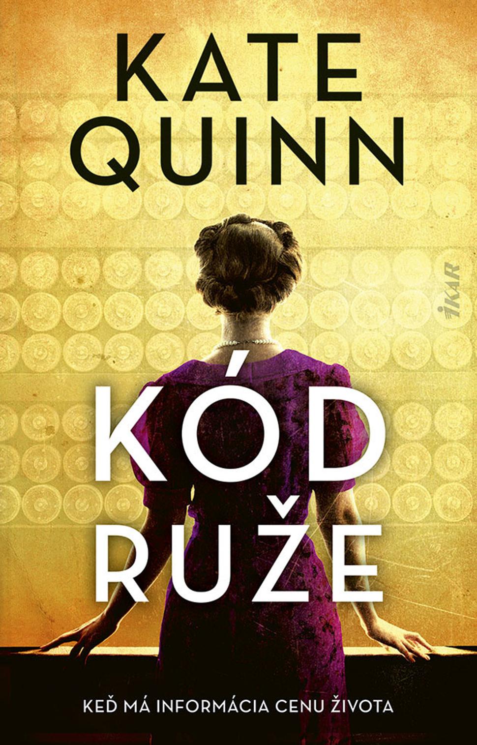Kód ruže Kate Quinn