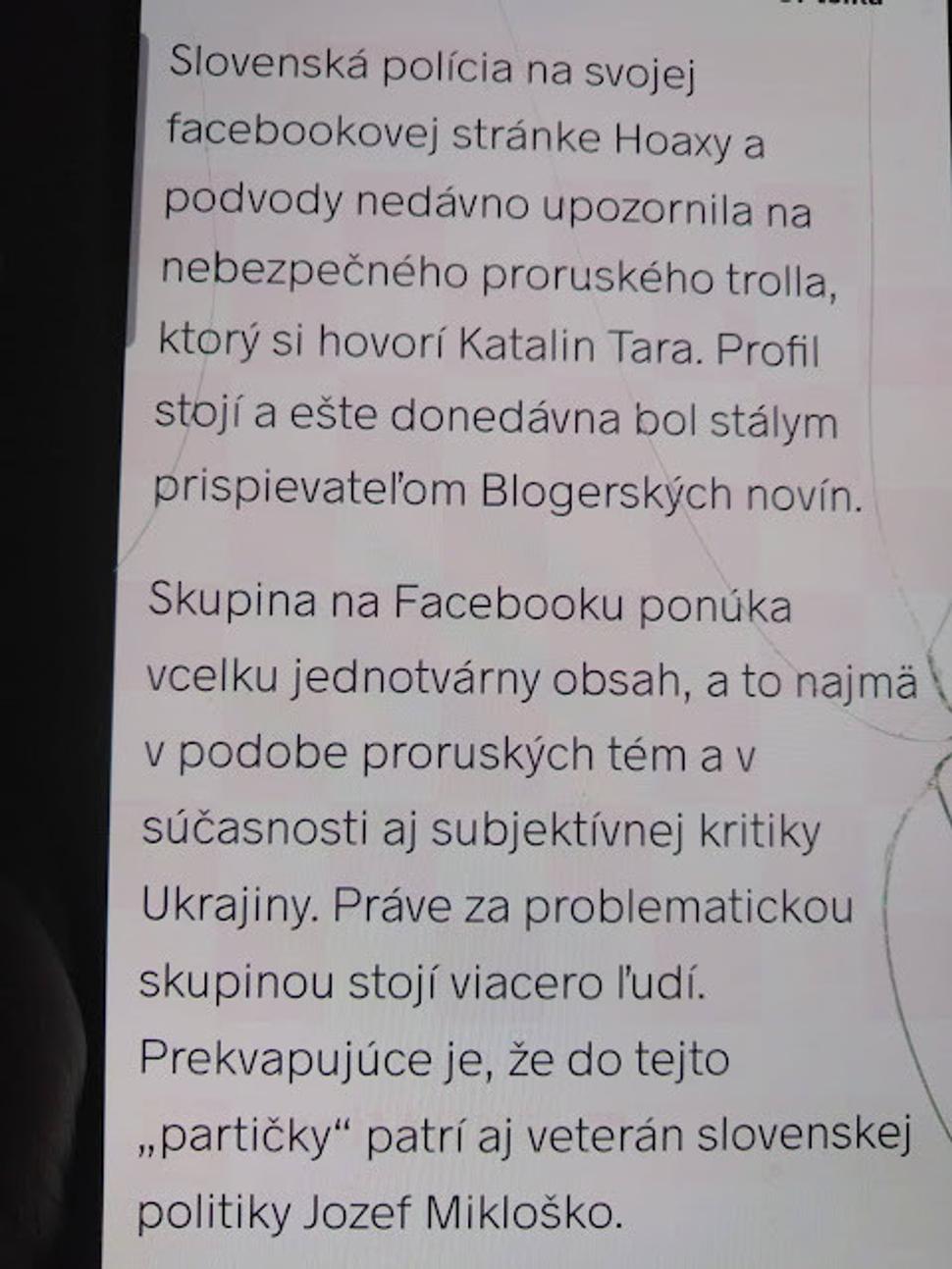 Mikloškovú skupinu si všimla aj polícia