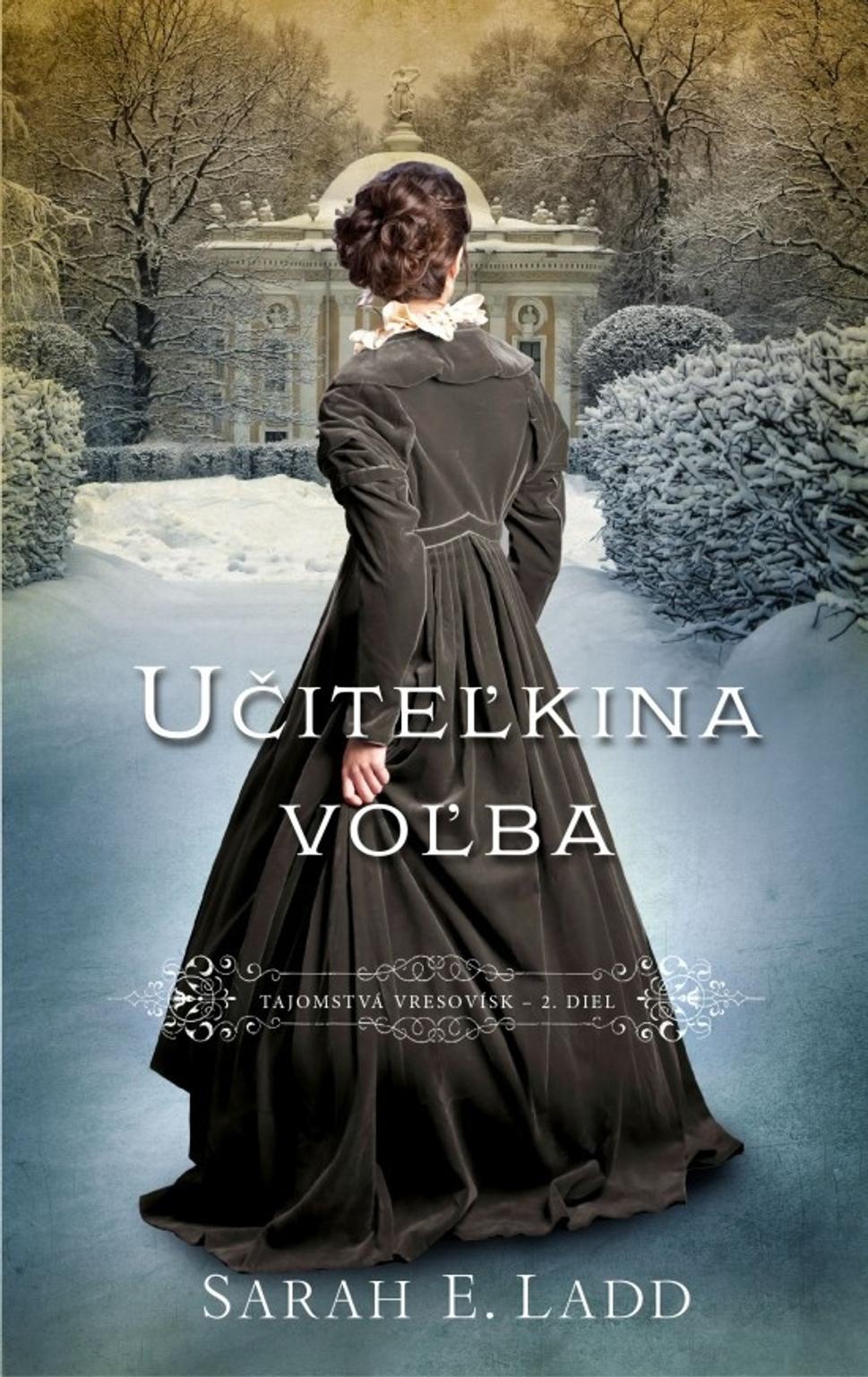 Učiteľkina voľba - Sarah E.Ladd