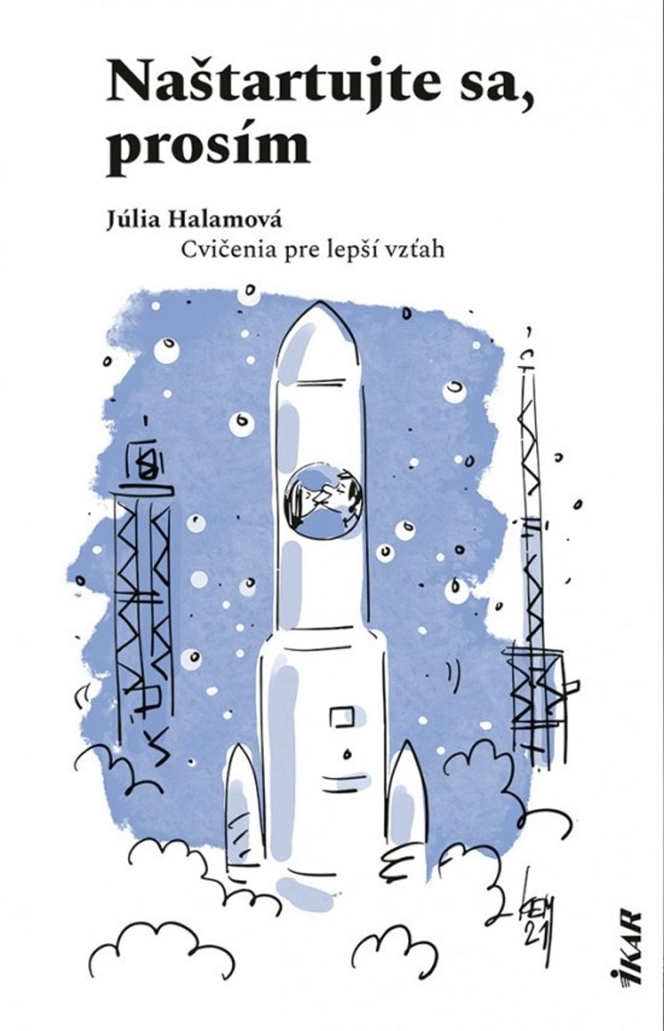 Naštartujte sa, prosí - Júlia Halamová