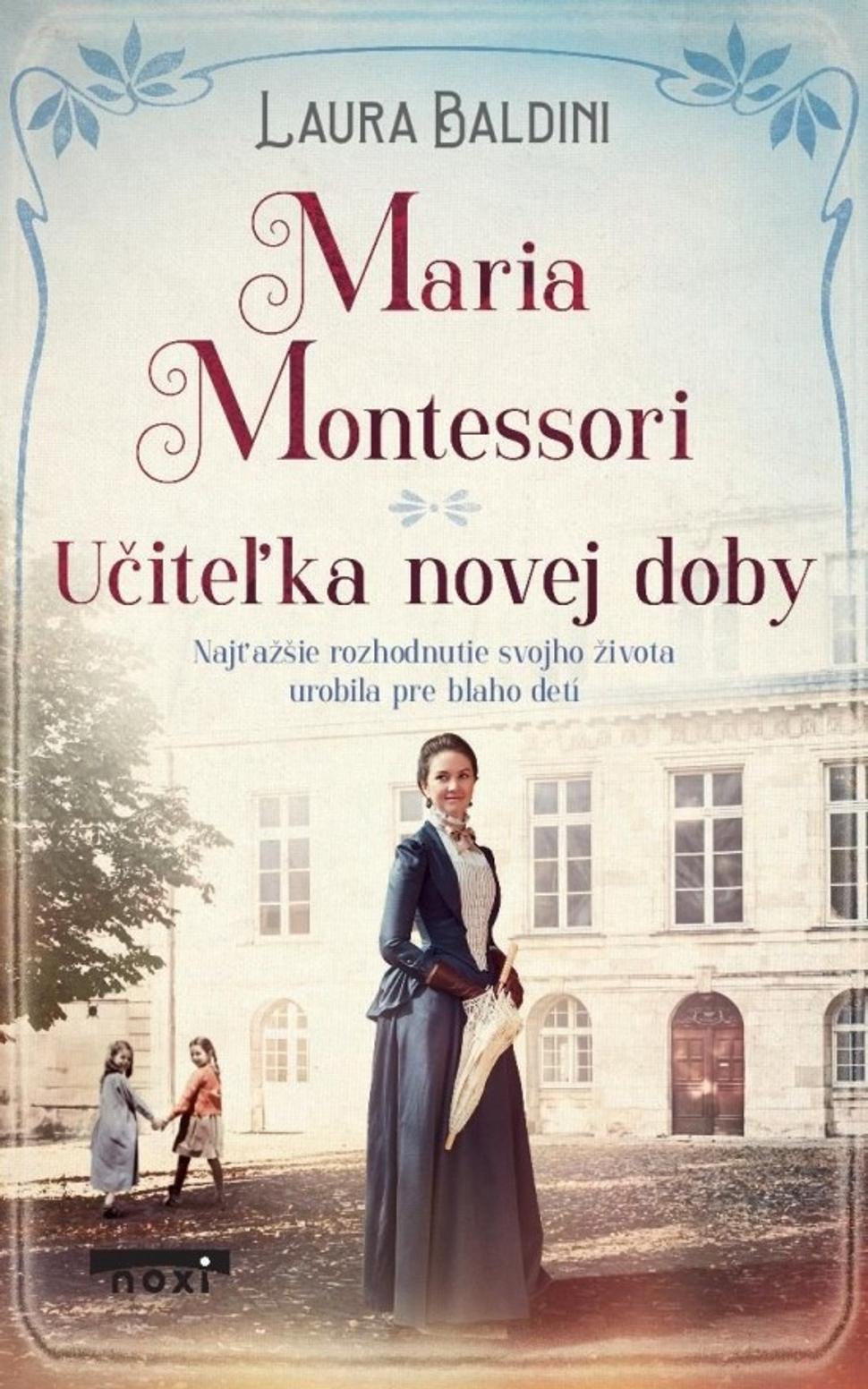 Maria Montessori - Laura Baldini