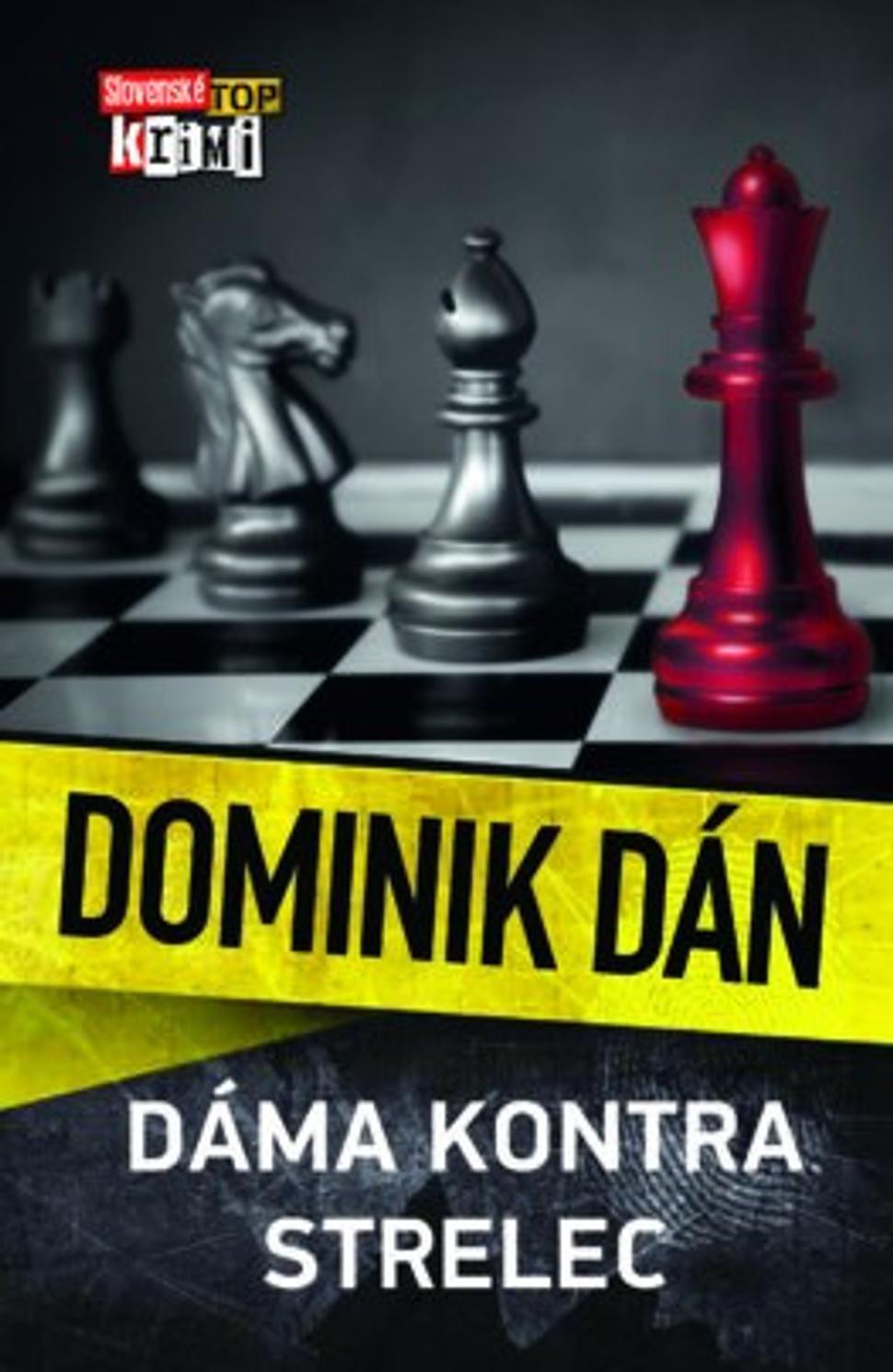 Dáma kontra strelec - Dominik Dán
