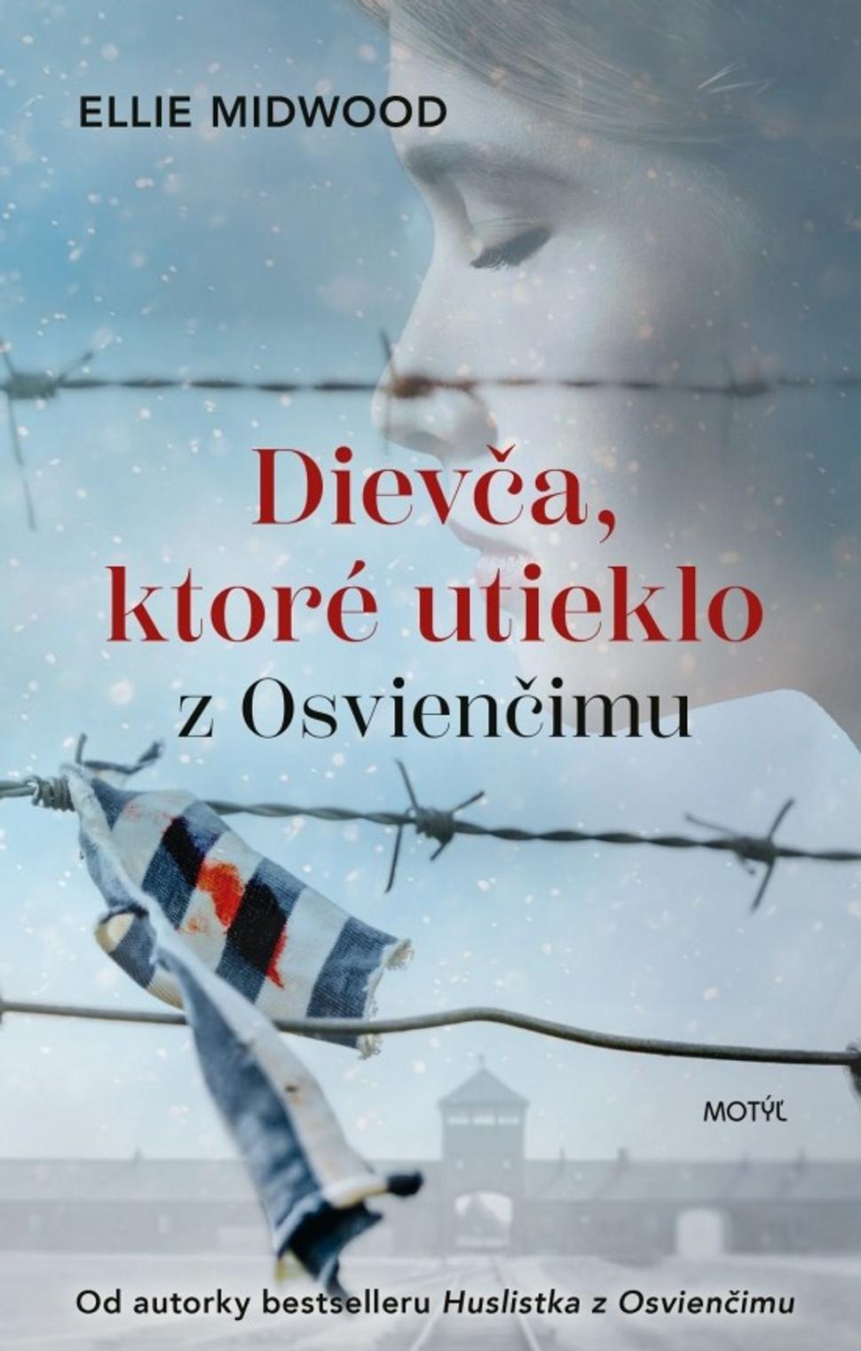 Dievča, ktoré utieklo z Osvienčimu - Ellie Midwood