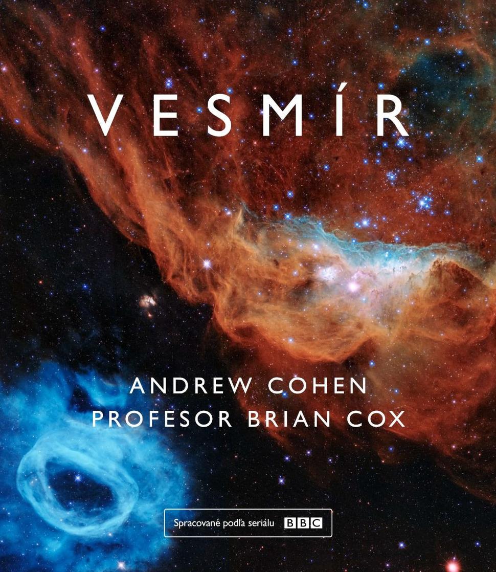 Vesmír - Andrew Cohen a Brian Cox