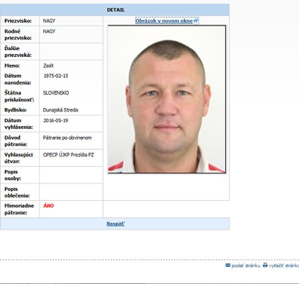Policajti zverejnili, že Nagyho hľadajú.