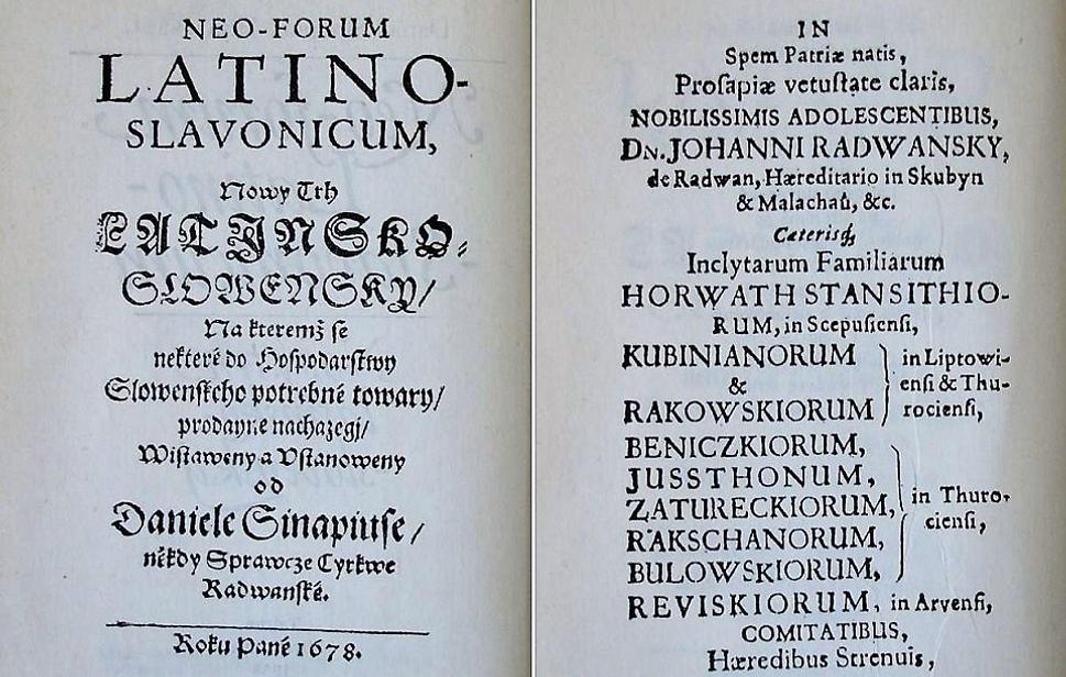 Vľavo titulná strana Sinapiovho diela Neo-forum Latino-Slavonicum, vpravo venovanie Jánovi Radvanskému, predkovi Adely Ostrolúckej.