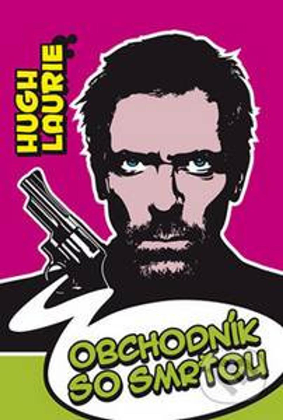 Hugh Laurie - Obchodník so smrťou