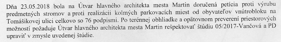 Vyjadrenie ÚHA Martin a trvanie na pôvodnom pláne so šikmým státím.