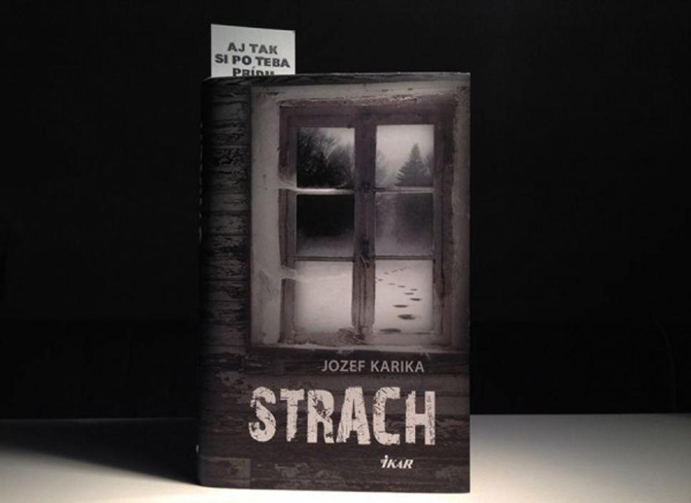 Jozef Karika, Strach