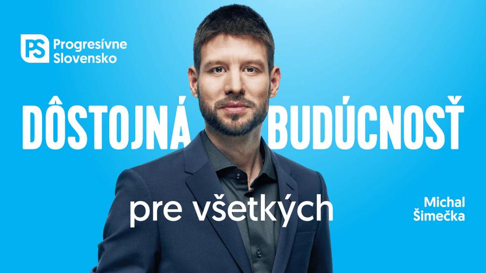 Nové vizuály Progresívneho Slovenska s podobizňou jeho predsedu Michala Šimečku.