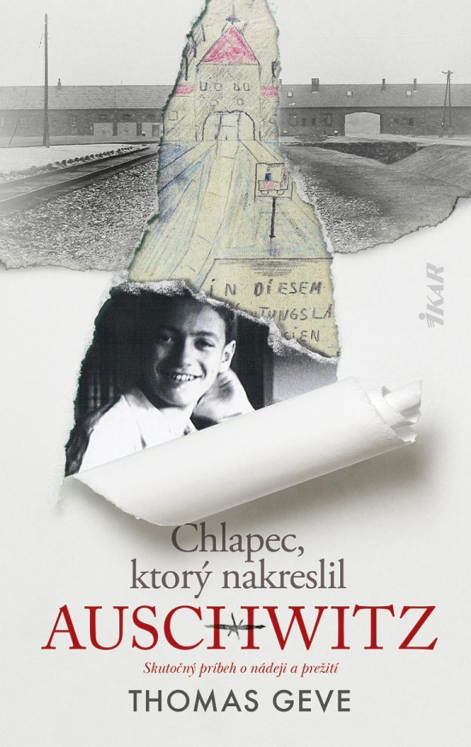 Chlapec, ktorý nakreslil Auschwitz - Thomas Geve