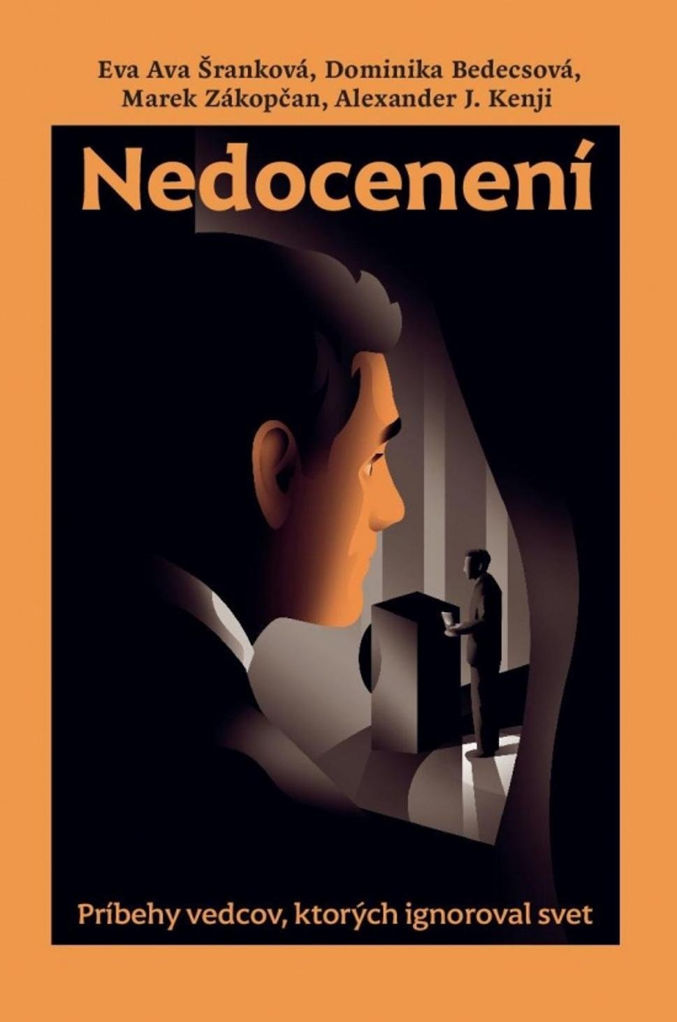 Nedocenení - Eva Ava Šranková, Dominika Bedecsová, Marek Zákopčan, Alexander J. Kenji