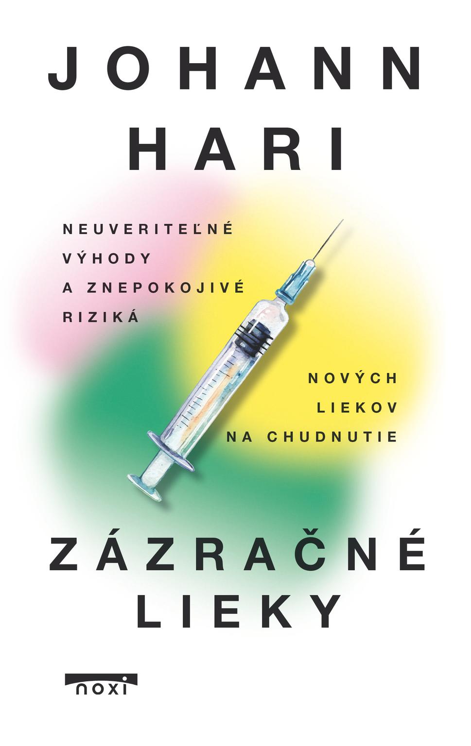 Zázračné lieky - Johann Hari