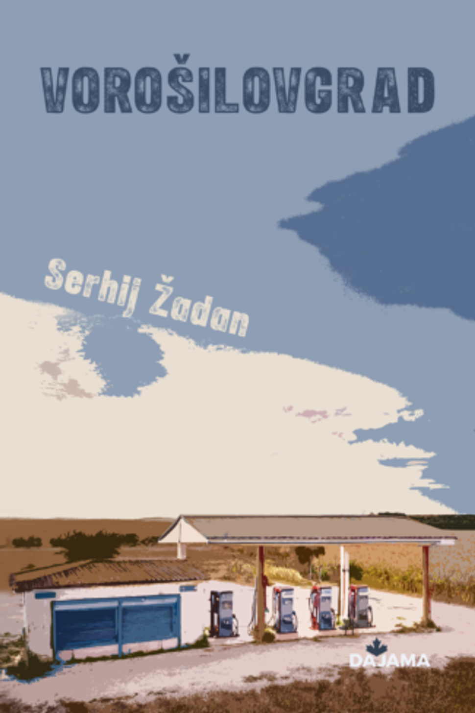 Vorošilovgrad - Serhij Žadan