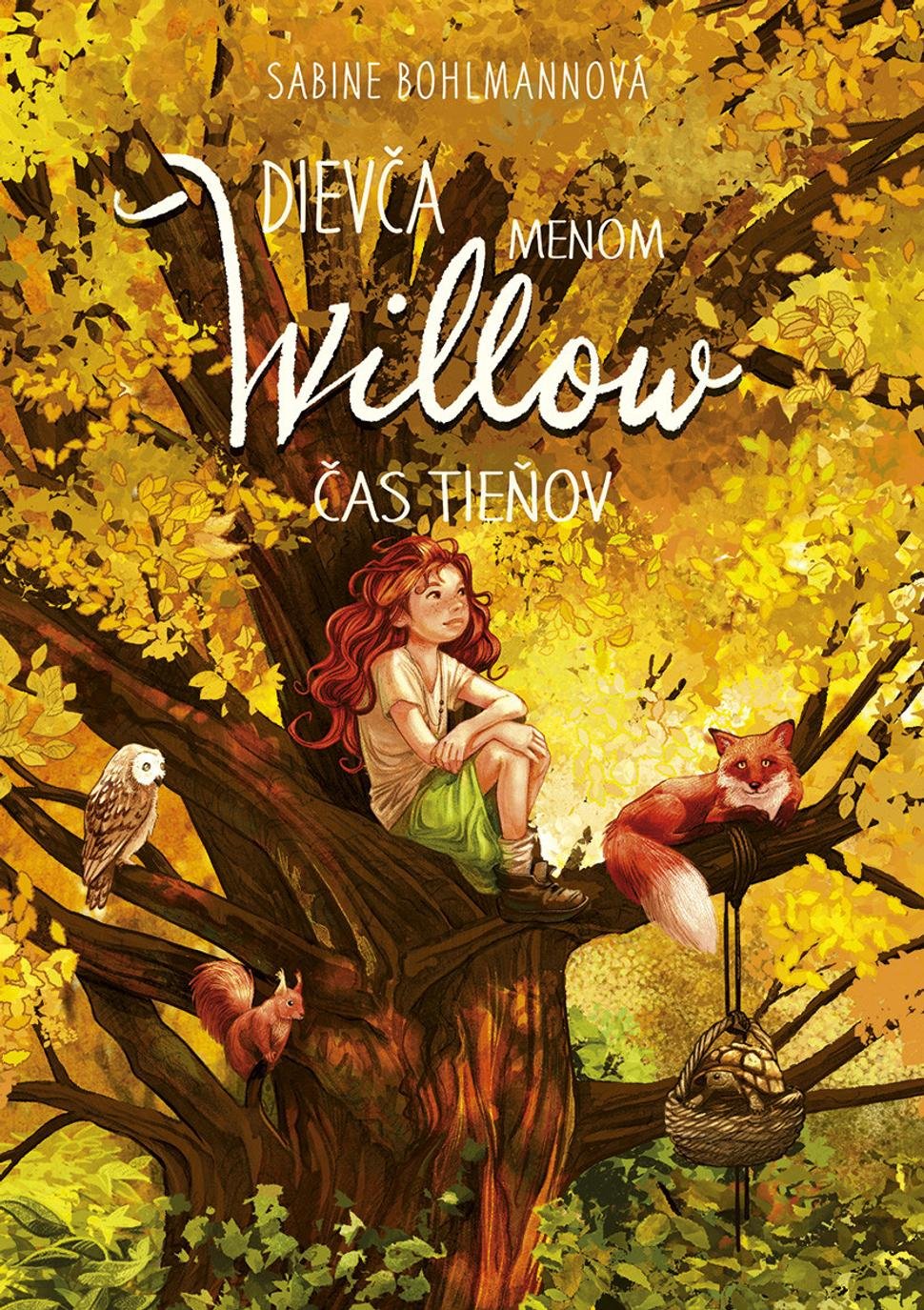 Dievča menom Willow - Čas tieňov | Sabine Bohlmann