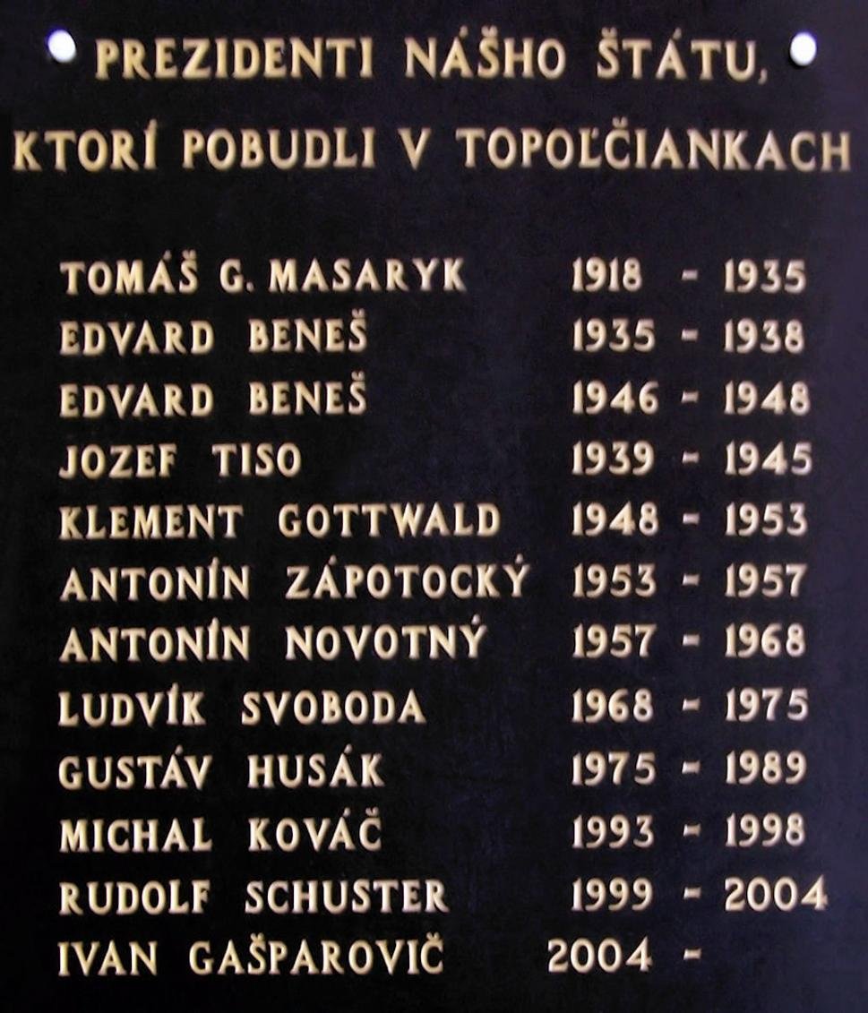 Tabuľa prezidentov nášho štátu, ktorí pobudli v Topoľčiankach
