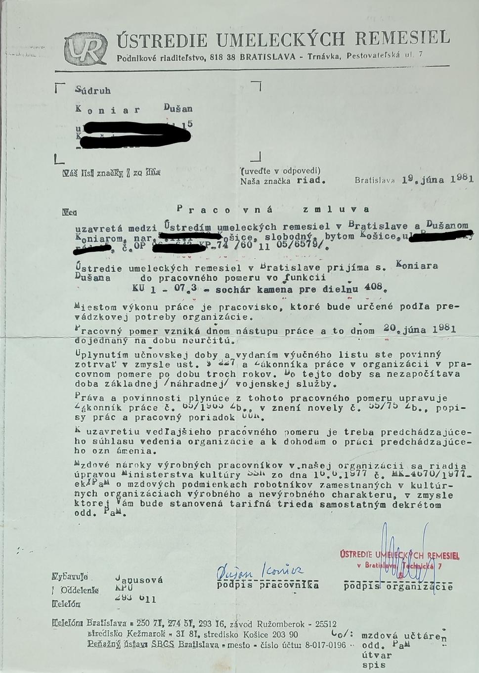 Stav z roku 1981 :-) Moja prvá pracovná zmluva. Ani neviem, prečo som takéto veci odkladal