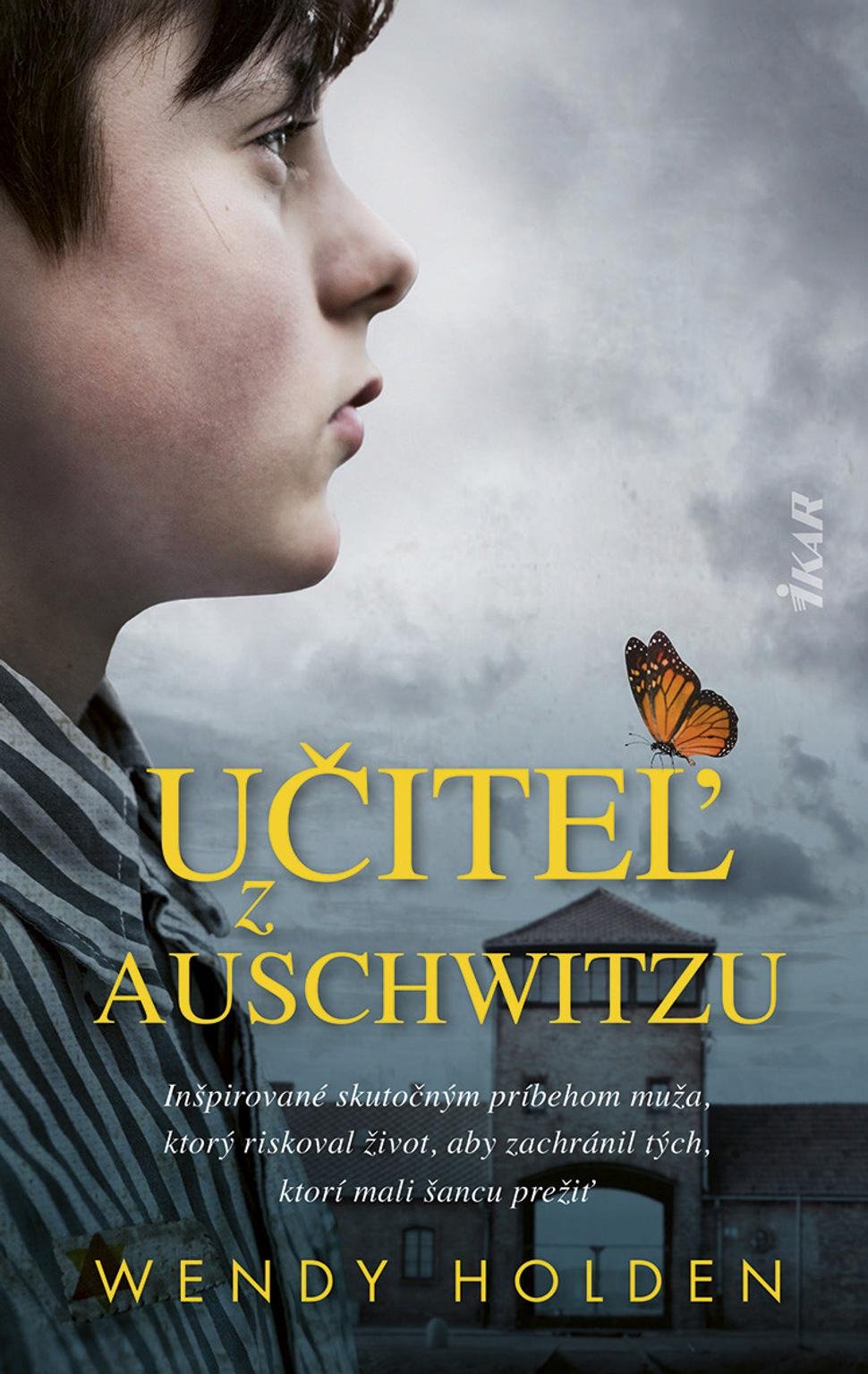 Učiteľ z Auschwitzu - Wendy Holden