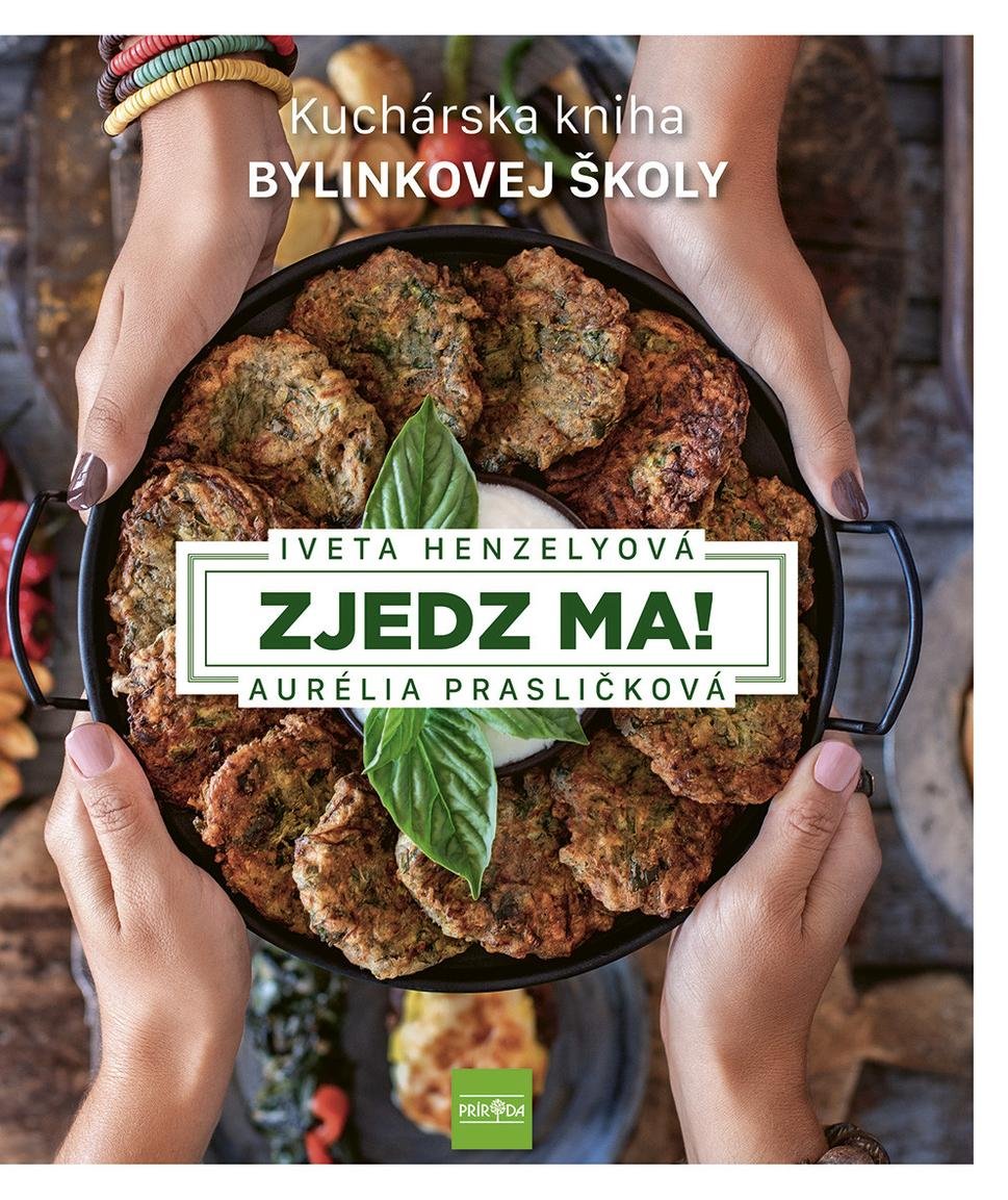 Zjedz ma! Iveta Henzelyová a Aurélia Prasličková