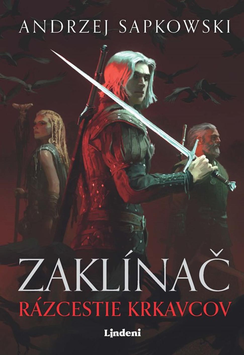Zaklínač - Rázcestie krkavcov | Andrzej Sapkowski