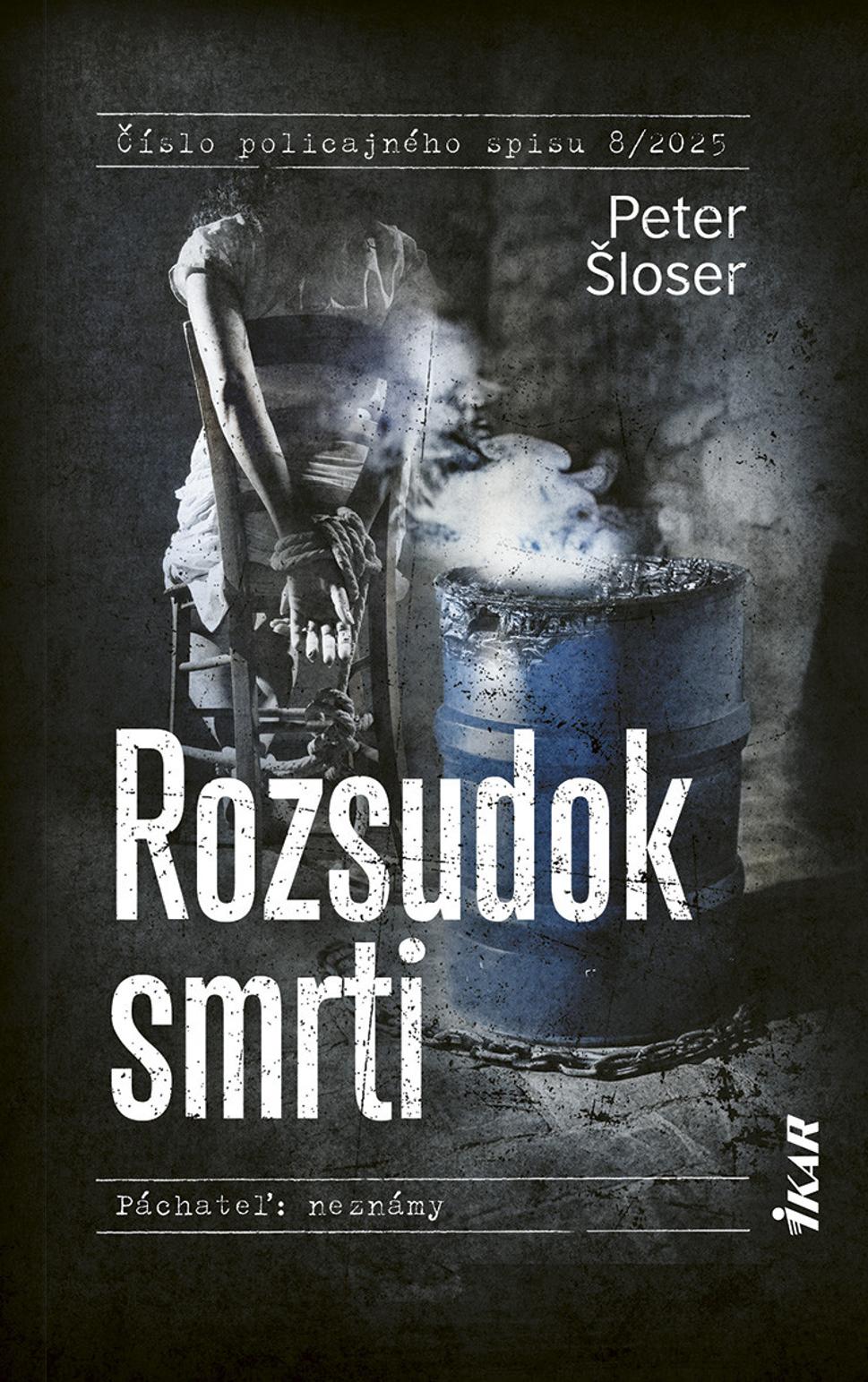 Rozsudok smrti - Peter Šloser