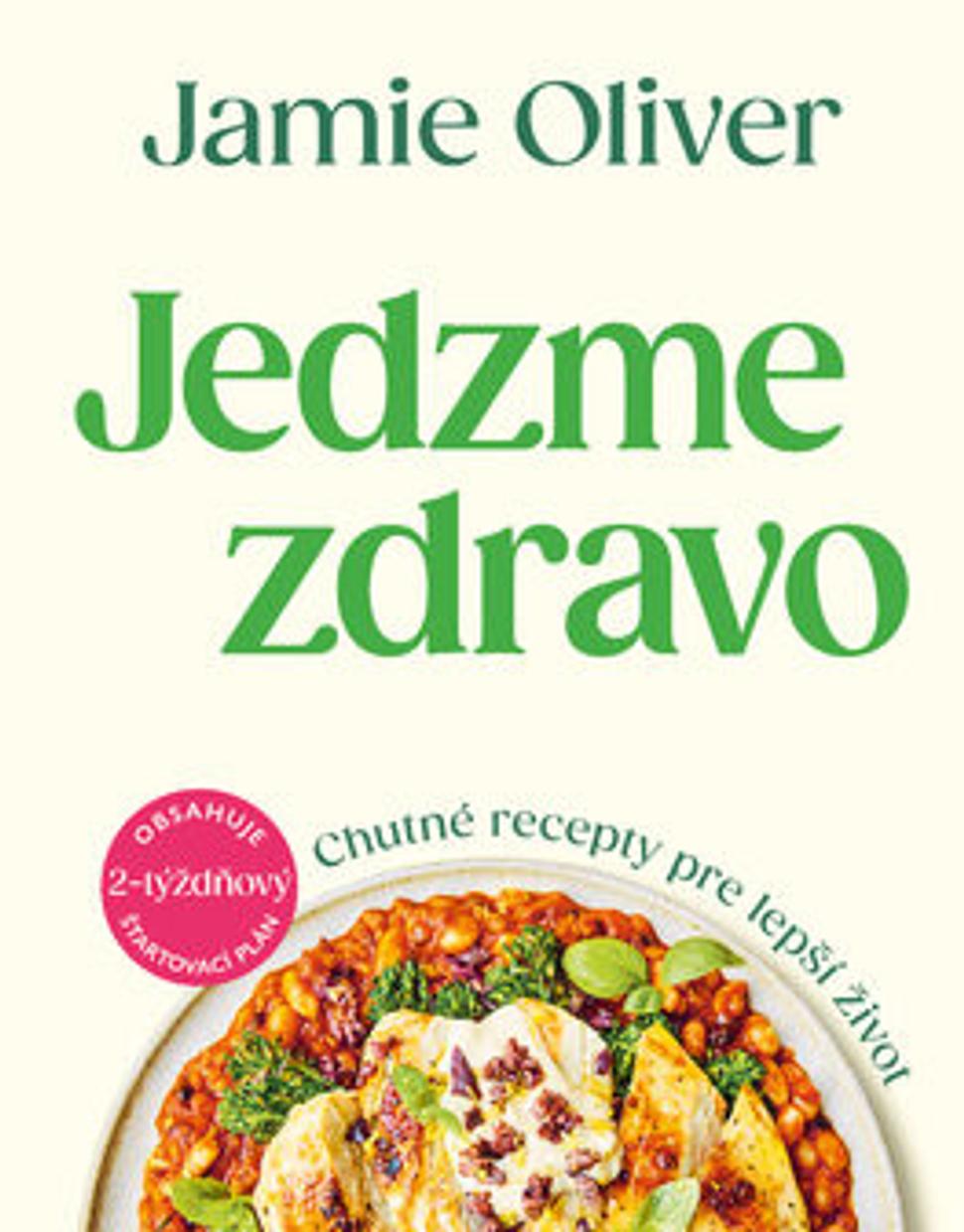Jedzme zdravo - Jamie Oliver