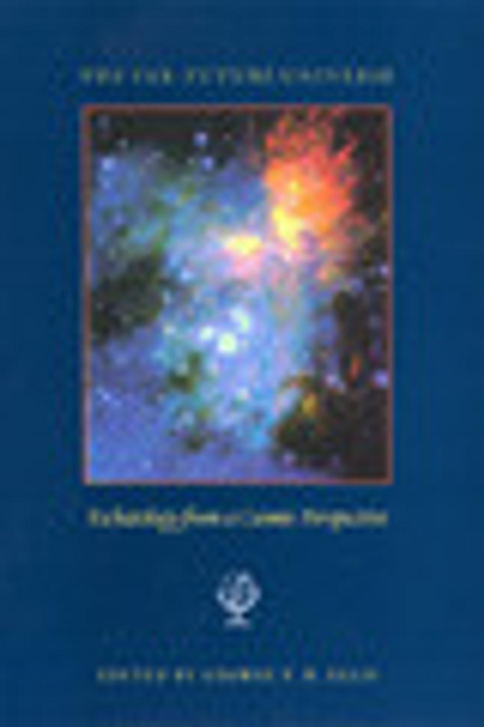 The Far-Future Universe: Eschatology from a Cosmic Perspective. Templeton Foundation Press, 2002