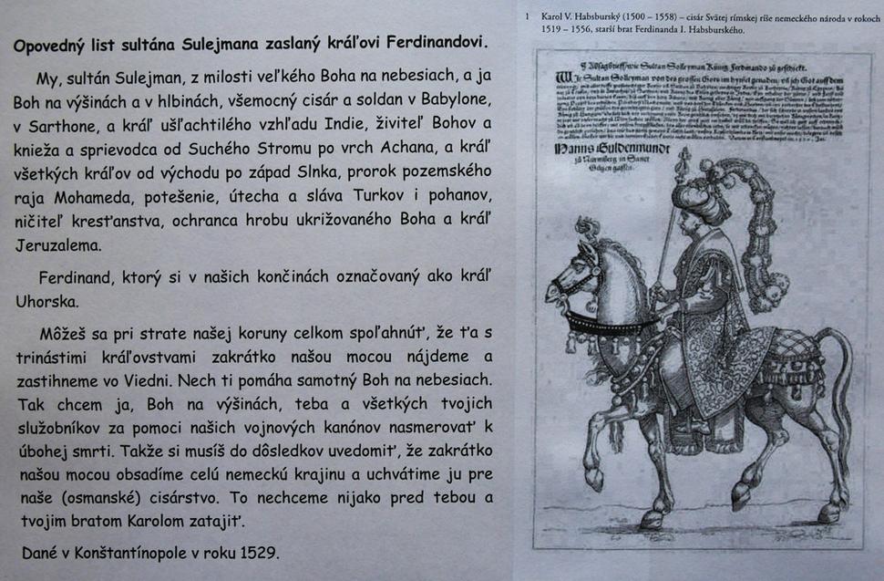 Leták rozširovaný v roku 1529 aj na našom území, v ktorom sultán Süleyman oznamuje kráľovi Ferdinandovi že uchváti jeho krajinu vojenskou silou.