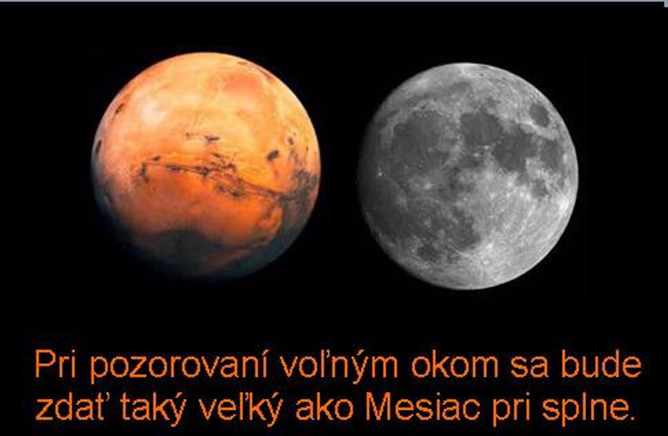 Mars sa bude voľným okom zdať ako Mesiac