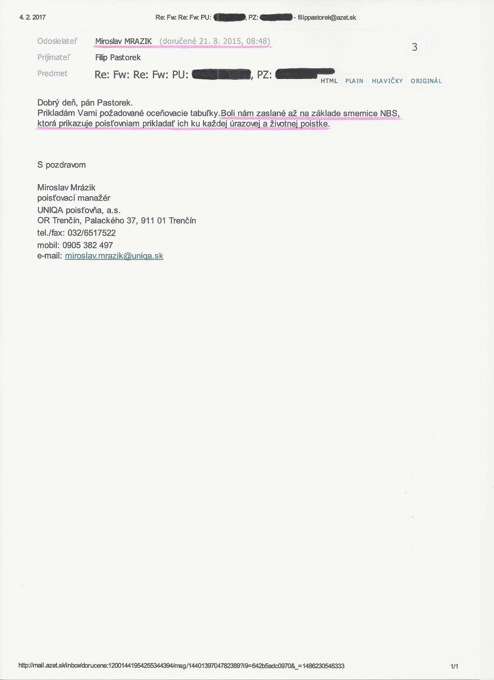 e-mail pracovníka UNIQA, pobočka Trenčín z 21. augusta 2015