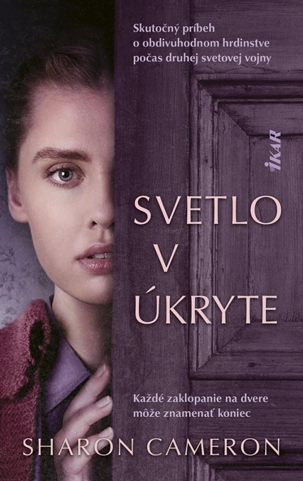 Svetlo v úkryte - Sharon Cameron