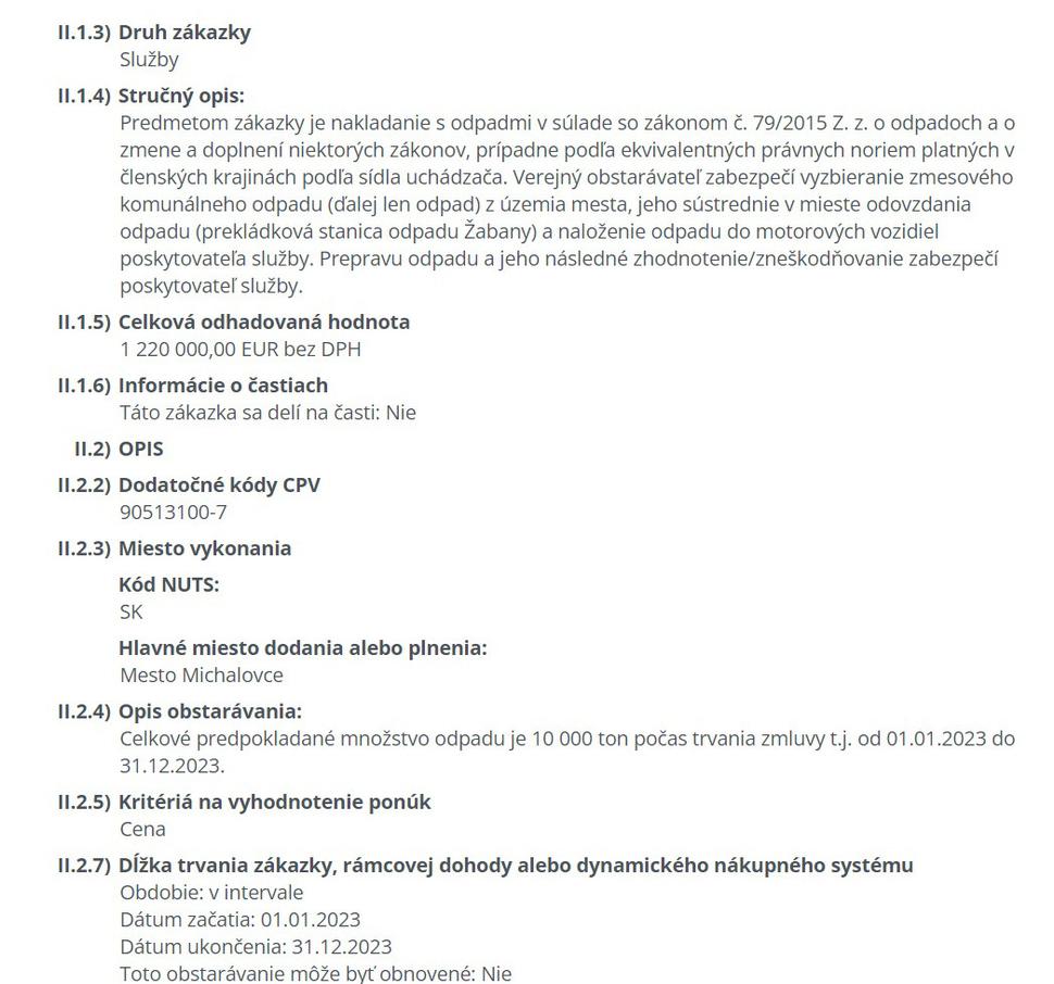 Elektronická aukcia na firmu, ktorá odvezie smetie zo Žaban niekam a zneškodní tento odpad.