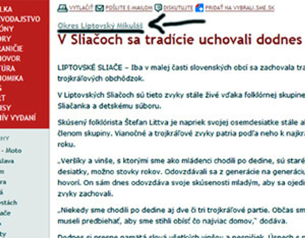 Dôkaz. Nad nadpisom článku o "Sliačoch" (pritom obec sa volá Liptovské Sliače), je uvedené "okres Liptovský Mikuláš". Najväčšia dedina Liptova však leží len 3km od okresného mesta, ale Ružomberok...