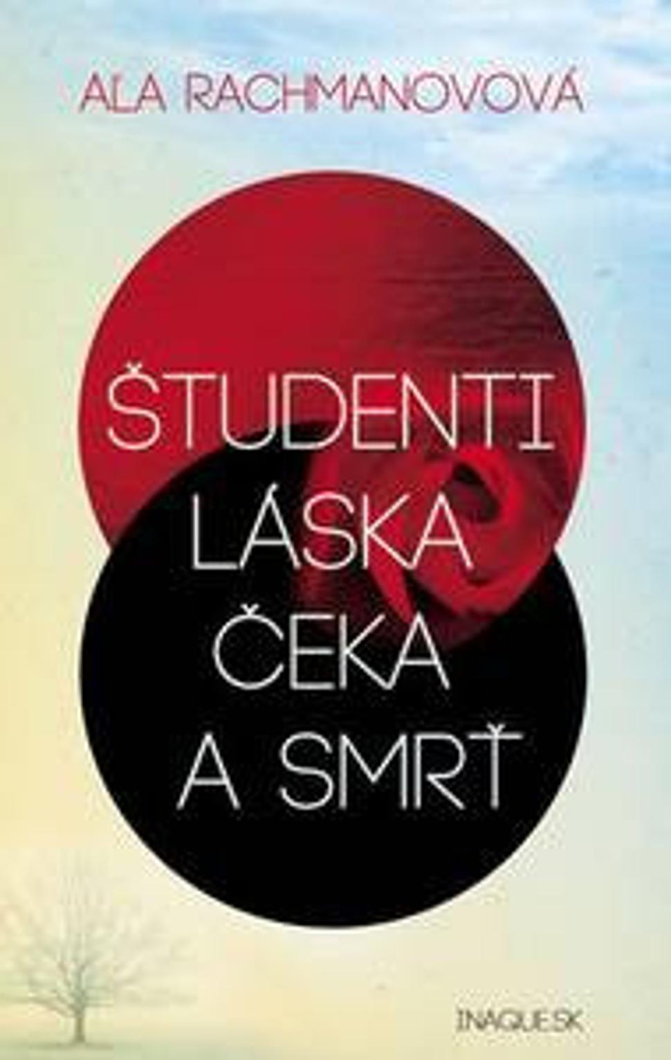 Študenti, Láska, Čeka a Smrť