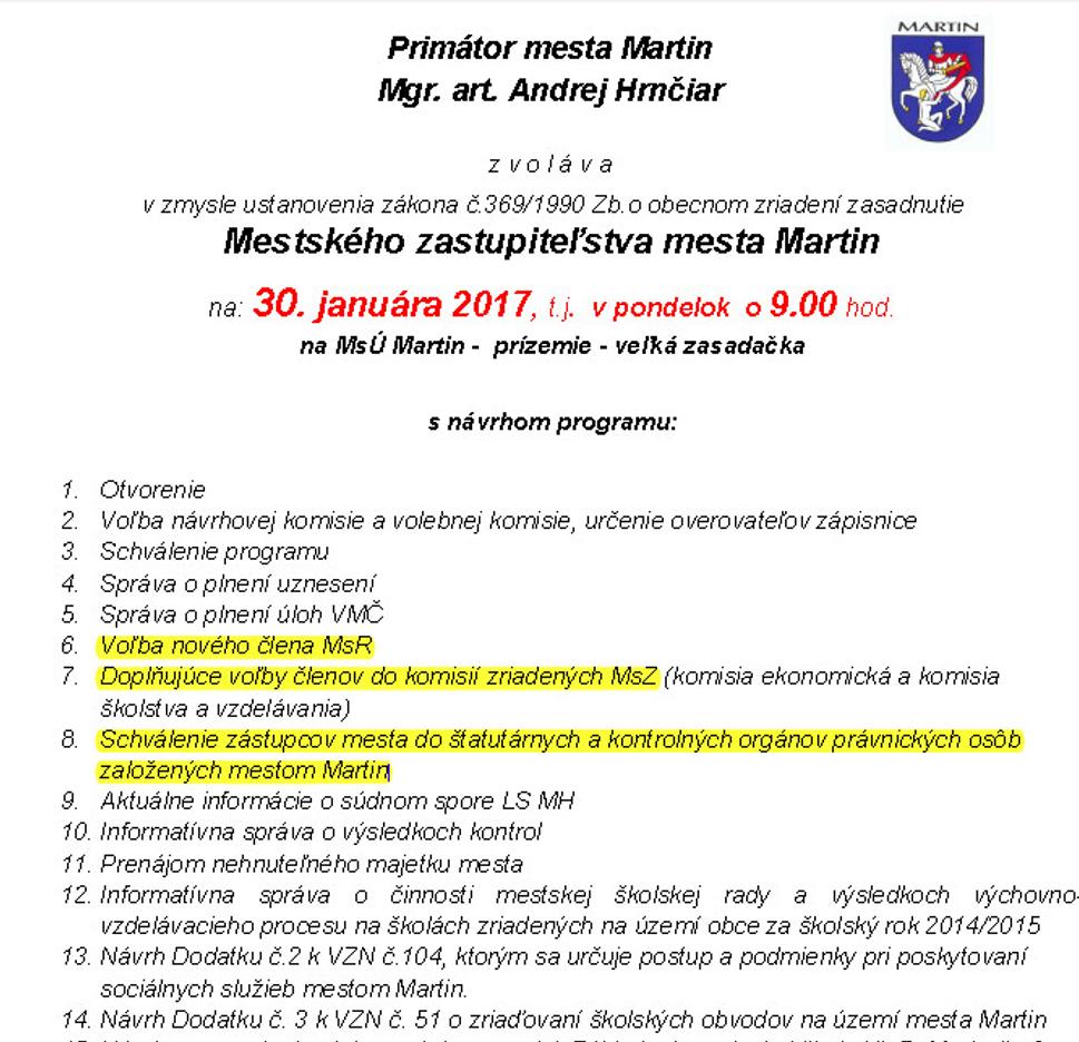 Na januárovom zastupiteľstve budú až tri body 6,7,8, kde dôjde k rôznym personálnym zmenám. Ich obsah mesto tají.