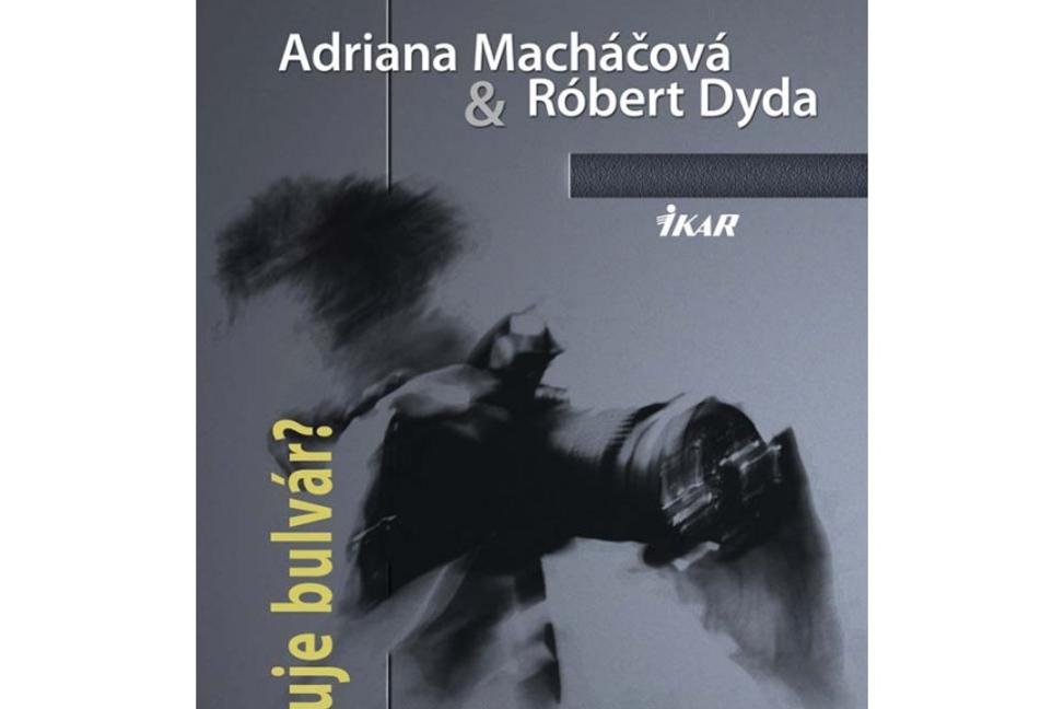 Adriana Macháčová, Róbert Dyda: Vieme prví