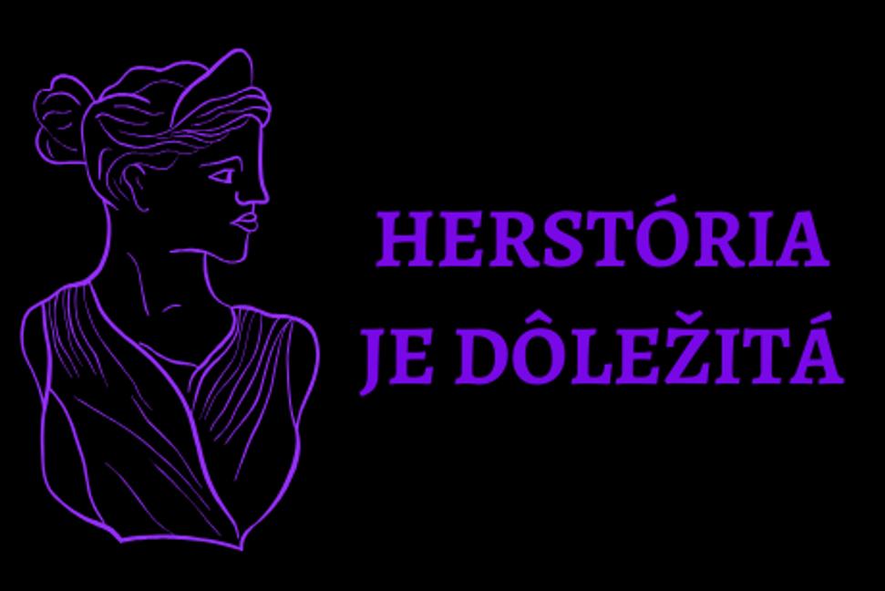 3 spôsoby, ako nás herstória obohacuje