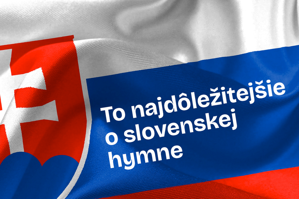 To najdôležitejšie o slovenskej hymne