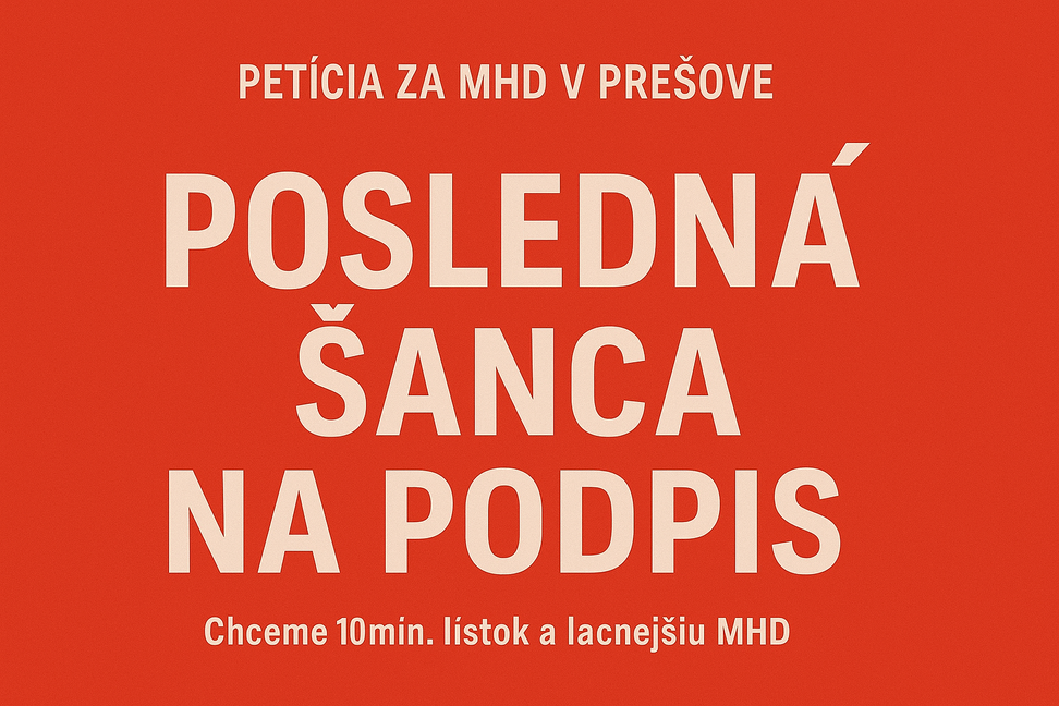 Podpíšte petíciu: V máji odovzdávame žiadosť za vrátenie 10-minútového lístka a lacnejšiu MHD v Prešove