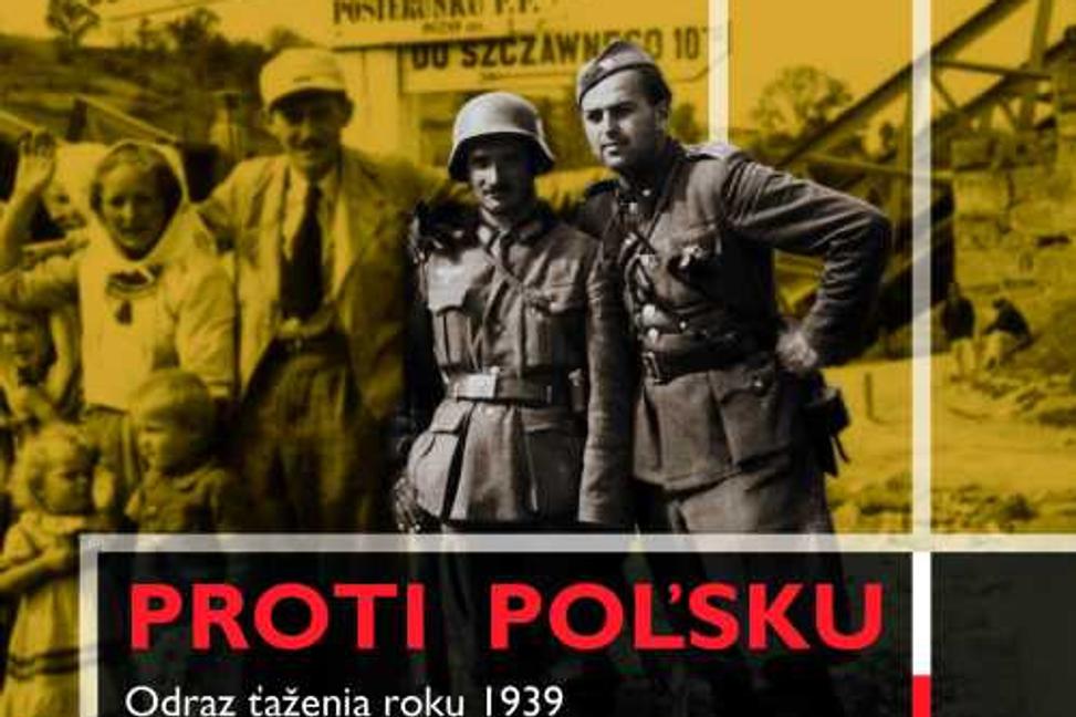 Zabudnutý spojenec Hitlera: Keď Slovensko zaútočilo na Poľsko